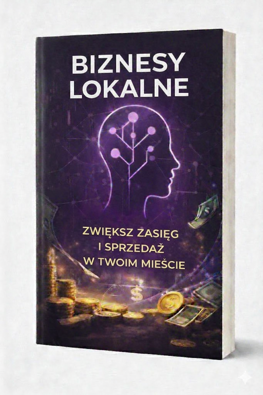 E-Book Biznesy Lokalne, obsługuj firmy z Twojego miasta